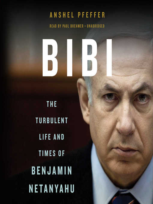 Title details for Bibi by Anshel Pfeffer - Wait list